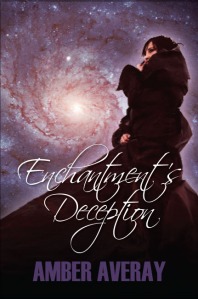 Enchantment's Deception by Amber Averay
